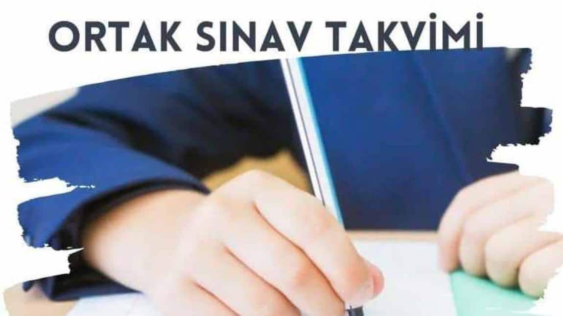 2024-2025 EĞİTİM ÖĞRETİM YILI ORTAK YAZILI SINAV TARİHLERİ